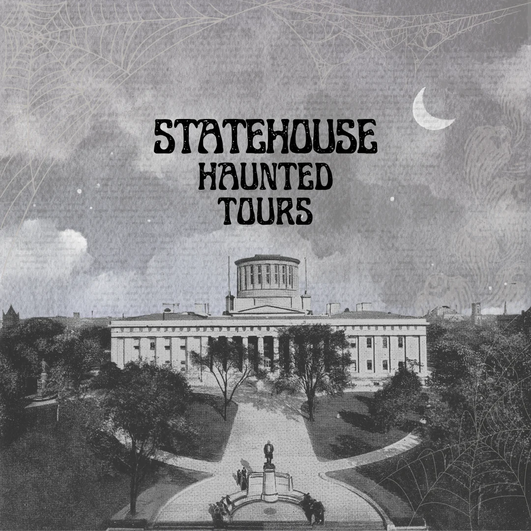 Statehouse Haunted Tours — Outdoors & nature in Ohio Statehouse